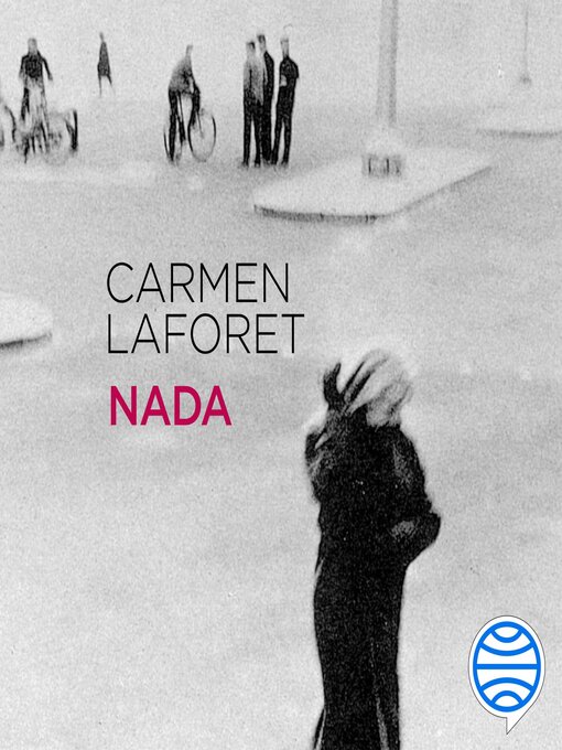 Title details for Nada by Carmen Laforet - Wait list